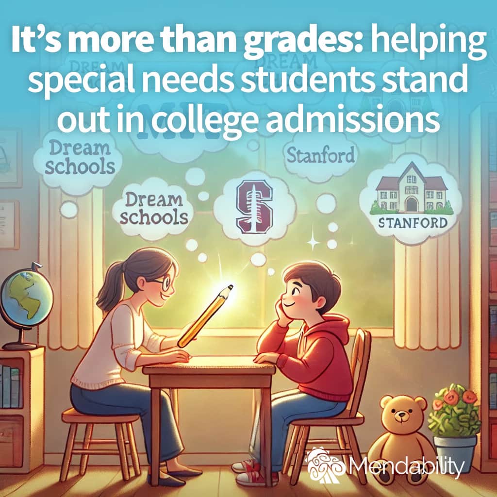 It’s more than grades- helping special needs students stand out in college admissions